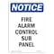Signmission OSHA Notice, 5" Height, Fire Alarm Control Sub Panel Sign, 5" X 3.5", Portrait OS-NS-D-35-V-12526 - alternate 1